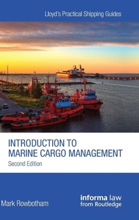 Enlarge image Cover: Introduction to Marine Cargo Management - CRC Press