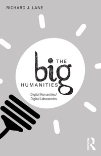 Enlarge image Cover: The Big Humanities - Routledge