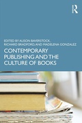 Cover: Contemporary Publishing and the Culture of Books - Routledge