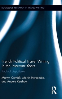 Abbildung von: French Political Travel Writing in the Interwar Years - Routledge