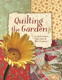 Enlarge image Cover: Quilting the Garden - C&t Publishing / Kansas City Star Quilts