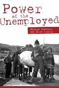 Cover: Power of the Unemployed - Boulder Publications