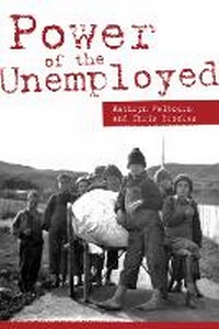 Enlarge image Cover: Power of the Unemployed - Boulder Publications