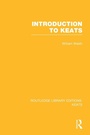 Cover: Introduction to Keats - Routledge