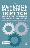 Cover: The Defence Industrial Triptych - Routledge