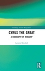 Cover: Cyrus the Great - Routledge