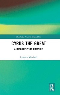Enlarge image Cover: Cyrus the Great - Routledge