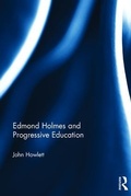 Cover: Edmond Holmes and Progressive Education - Routledge