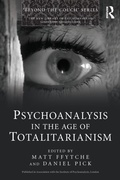 Cover: Psychoanalysis in the Age of Totalitarianism - Routledge