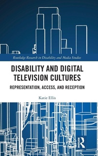 Enlarge image Cover: Disability and Digital Television Cultures - Routledge