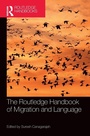 Cover: The Routledge Handbook of Migration and Language - Routledge