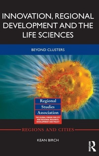 Enlarge image Cover: Innovation, Regional Development and the Life Sciences - Routledge