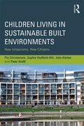 Cover: Children Living in Sustainable Built Environments - Routledge