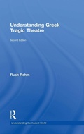 Cover: Understanding Greek Tragic Theatre - Routledge