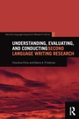 Cover: Understanding, Evaluating, and Conducting Second Language Writing Research - Routledge