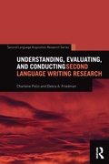 Cover: Understanding, Evaluating, and Conducting Second Language Writing Research - Routledge