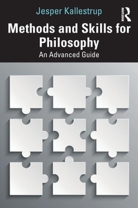 Enlarge image Cover: Methods and Skills for Philosophy - Routledge