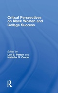Cover: Critical Perspectives on Black Women and College Success - Routledge