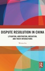 Cover: Dispute Resolution in China - Routledge