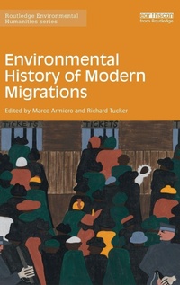 Enlarge image Cover: Environmental History of Modern Migrations - Routledge