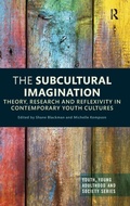 Cover: The Subcultural Imagination - Routledge