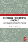 Cover: Returning to Scientific Practice - Routledge