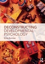 Cover: Deconstructing Developmental Psychology - Routledge