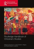 Cover: Routledge Handbook of Chicana/o Studies - Routledge