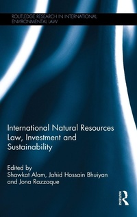 Bild: International Natural Resources Law, Investment and Sustainability - Routledge