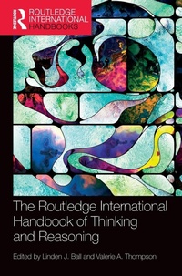 Enlarge image Cover: International Handbook of Thinking and Reasoning - Psychology Press Ltd