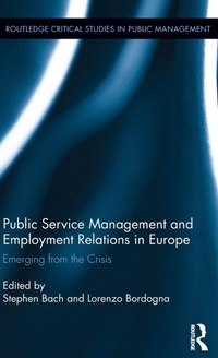 Enlarge image Cover: Public Service Management and Employment Relations in Europe - Routledge