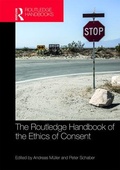 Cover: The Routledge Handbook of the Ethics of Consent - Routledge