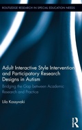 Cover: Adult Interactive Style Intervention and Participatory Research Designs in Autism - Routledge