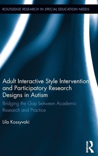 Enlarge image Cover: Adult Interactive Style Intervention and Participatory Research Designs in Autism - Routledge