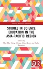 Cover: Studies in Science Education in the Asia-Pacific Region - Routledge
