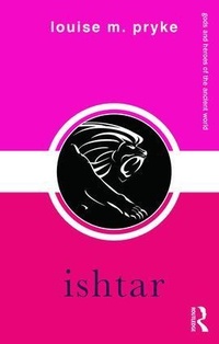 Enlarge image Cover: Ishtar - Routledge