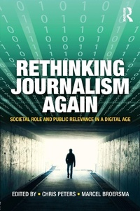Enlarge image Cover: Rethinking Journalism Again - Routledge