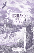 Cover: Highland Folk Tales - The History Press Ltd