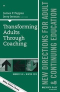 Cover: Transforming Adults Through Coaching: New Directions for Adult and Continuing Education, Number 148 - Wiley