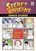 Cover: The Secret Origins of Comics Studies - Routledge