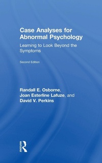 Enlarge image Cover: Case Analyses for Abnormal Psychology - Routledge