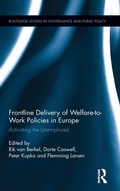 Cover: Frontline Delivery of Welfare-to-Work Policies in Europe - Routledge