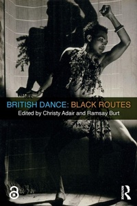 Enlarge image Cover: British Dance: Black Routes - Routledge