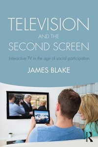 Enlarge image Cover: Television and the Second Screen - Routledge