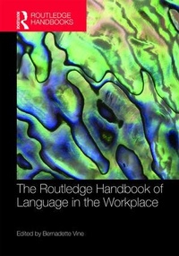 Enlarge image Cover: The Routledge Handbook of Language in the Workplace - Routledge