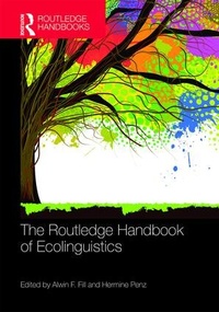 Enlarge image Cover: The Routledge Handbook of Ecolinguistics - Routledge