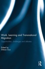 Cover: Work, Learning and Transnational Migration - Routledge