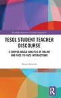 Cover: TESOL Student Teacher Discourse - Routledge