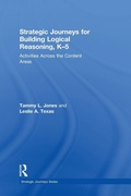 Cover: Strategic Journeys for Building Logical Reasoning, K-5 - Routledge