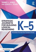 Cover: Strategic Journeys for Building Logical Reasoning, K-5 - Routledge